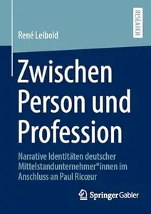 Zwischen Person und Profession