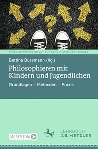 Philosophieren mit Kindern und Jugendlichen