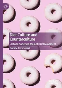 Diet Culture and Counterculture