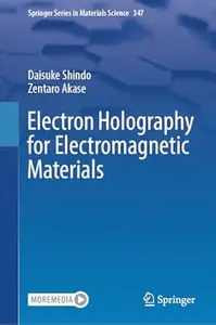 Electron Holography for Electromagnetic Materials