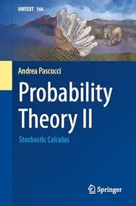 Probability Theory II Stochastic Calculus