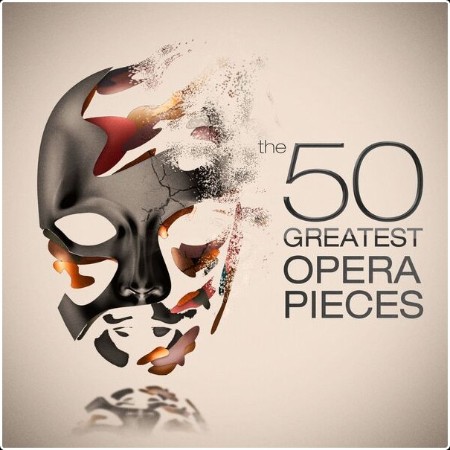 Various Artists - The 50 Greatest Opera Pieces (2024) Mp3 320kbps  08ba53b989f7afefc88a01b94b5d73d7