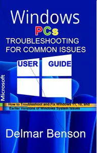 WINDOWS PCs TROUBLESHOOTING FOR COMMON ISSUES USER GUIDE