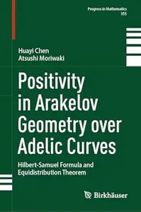 Positivity in Arakelov Geometry over Adelic Curves