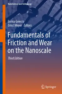 Fundamentals of Friction and Wear on the Nanoscale (3rd Edition)