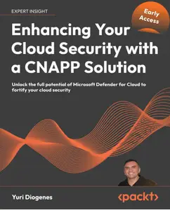 Enhancing Your Cloud Security with a CNAPP Solution (Early Access)