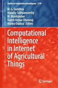 Computational Intelligence in Internet of Agricultural Things