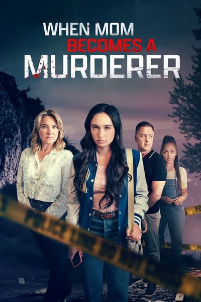 When Mom Becomes A Murderer (2024) 1080p WEB HEVC x265 RMTeam 15667914dbc660a8c2b329bb6a6faef9