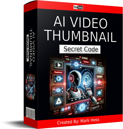 Mark Hess – AI Video Thumbnail Secret Code