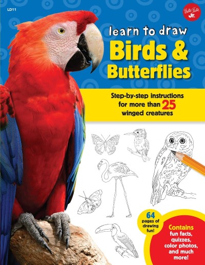 Learn to Draw Birds & Butterflies: Step-by-step instructions for more than 25 winged creatures - Robbin Cuddy