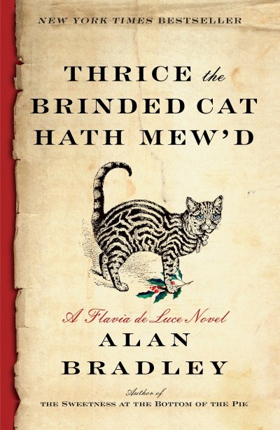 Thrice the Brinded Cat Hath Mew'd - Alan Bradley 123210ec90f4e487323b8966a0024e04