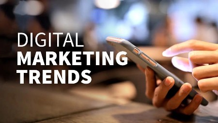 Digital Marketing Trends [Updated: 3/8/2023]