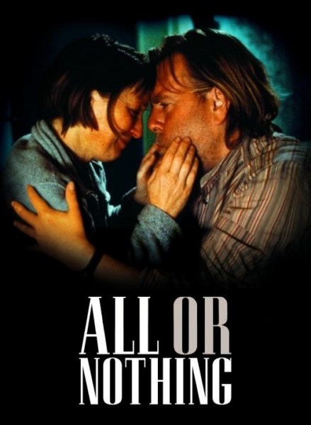 Всё или ничего / All or Nothing (2002) WEB-DLRip / WEB-DL 720p / WEB-DL 1080p