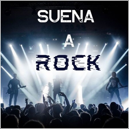 Various Artists - Suena a Rock (2024) Mp3 320kbps  5cb2c3713a22533679174ad6372e3959