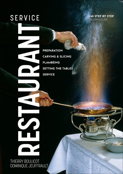 Restaurant Service: Preparation, Carving, Slicing, Flambeing and Setting the Table... 53eaff11460d1e88afa911a206eb635e