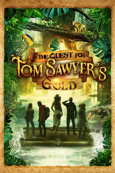 The Quest for Tom Sawyers Gold (2023) 1080p AMZN WEB-DL DDP5 1 H 264-FLUX 93ebf41d0f3805b27f79e91e902c6e61