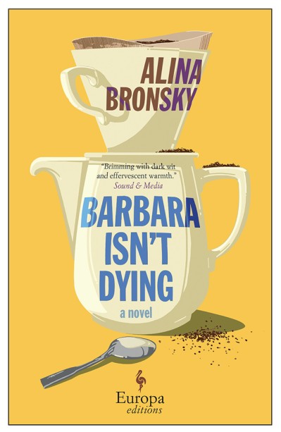 Barbara Isn't Dying: A Novel - Alina Bronsky 5189a512879d7f7c01c00de446ffdc80