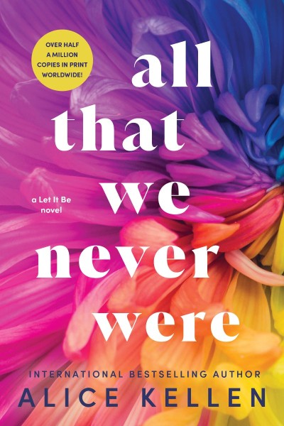 All That We Never Were - Alice Kellen 2784f7c80c0a967794c2b55c808c0284