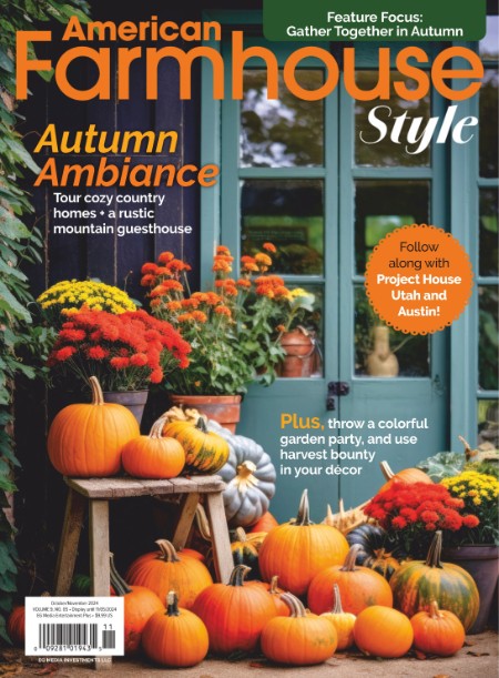 American Farmhouse Style - October-November 2024