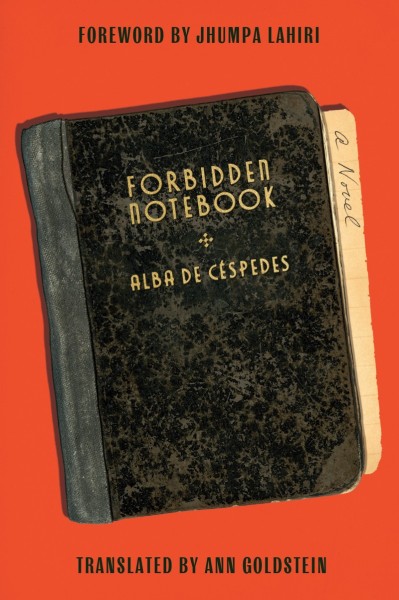 Forbidden Notebook: A Novel - Alba de Céspedes 7cd0f76d2ef6fbe3e2d15c7a5b92dd99