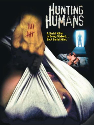 Hunting Humans (2003) WEB x264 [i c] E24f9759814ca40e2e5ee8523bfcb7a4