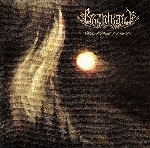 Branikald - Varg Fjerne A Tornet (2000) (LOSSLESS)