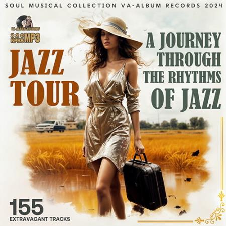 VA | The Jazz Tour 2024 год Скачать Онлайн в Mp3 (Бесплатно)