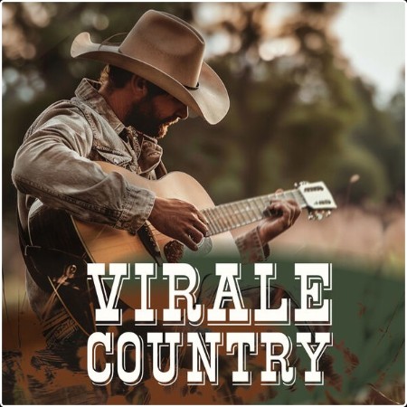 Various Artists - Virale country (2024) Mp3 320kbps  E82b4b1912f027347ef1534a5409fde8