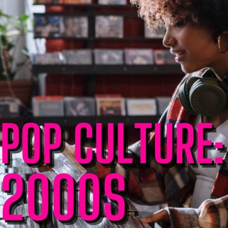 VA - Pop Culture: 2000s 2024