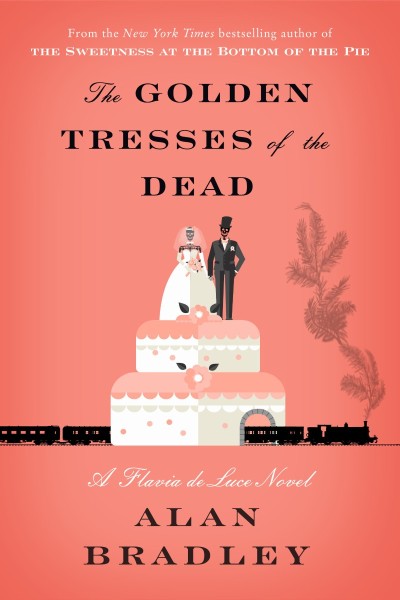 The Golden Tresses of the Dead - Alan Bradley E8e122521aaf65a2f240475fc6e7b5f0