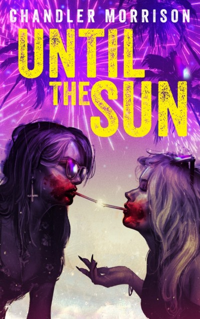 Until the Sun - Chandler Morrison