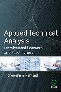 Applied Technical Analysis for Advanced Learners and Practitioners