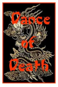 Dance of Death Kata Dan-te, the Dance of the Deadly Hands