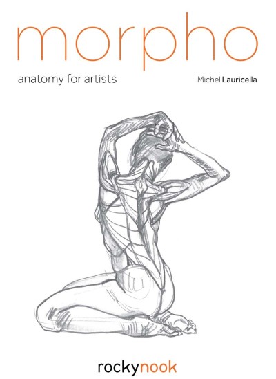 Morpho: Anatomy for Artists - Michel Lauricella C362765faebfe122d37c64474327d609