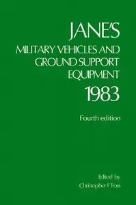 Jane’s Military Vehicles and Ground Support Equipment 1983