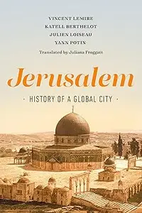 Jerusalem History of a Global City