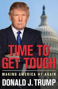 Time to Get Tough Making America #1 Again