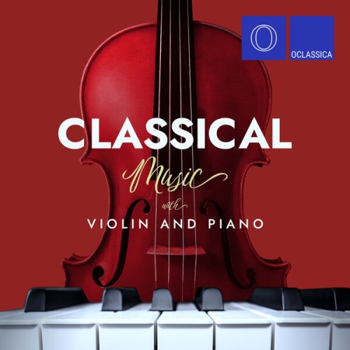 Classical Music with Violin and Piano (2024) FLAC