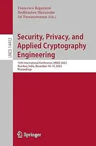 Security, Privacy, and Applied Cryptography Engineering 13th International Conference, SPACE 2023, Roorkee, India, Dece