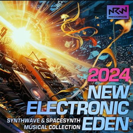 VA | New Electronic Eden 2024 год Скачать Онлайн в Mp3 (Бесплатно)