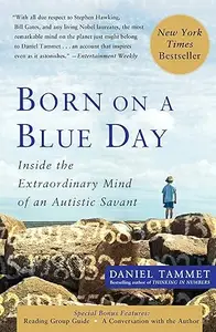 Born On A Blue Day Inside the Extraordinary Mind of an Autistic Savant