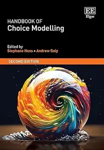 Handbook of Choice Modelling Second Edition Ed 2