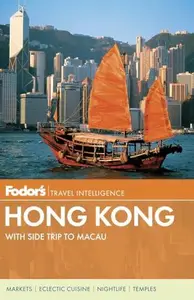 Fodor’s Hong Kong with a Side Trip to Macau