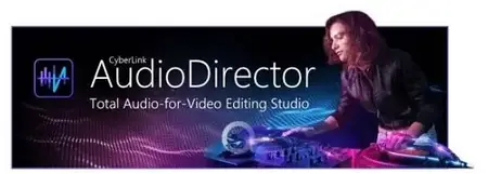 CyberLink AudioDirector Ultra 2025 v15.0.4506.9 (x64)