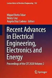 Recent Advances in Electrical Engineering, Electronics and Energy Proceedings of the CIT 2020 Volume 2