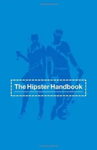 The Hipster Handbook