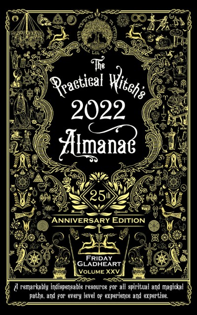 Practical Witch's Almanac 2022: 25th Anniversary Edition - Friday Gladheart 76372b01d218fd03545d7d1d21681f39