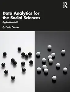 Data Analytics for the Social Sciences Applications in R