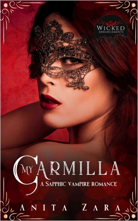 My Carmilla  A Sapphic Vampire Romance by Anita Zara