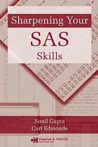 Sharpening Your SAS Skills